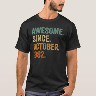 Geweldige sinds oktober 1982 40e verjaardag 40 jaa t-shirt