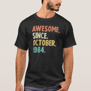 Geweldige Sinds oktober 1984 38e geboortejaar 38ja T-shirt
