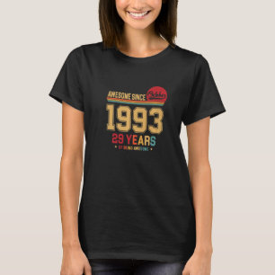 Geweldige sinds oktober 1993 retrocessie 29e gebo t-shirt