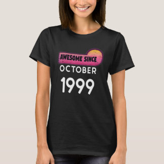 Geweldige sinds oktober 1999, Birthday 1999, oktob T-shirt