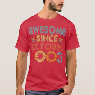 Geweldige sinds oktober 2003 19 jaar oude Vintage  T-shirt
