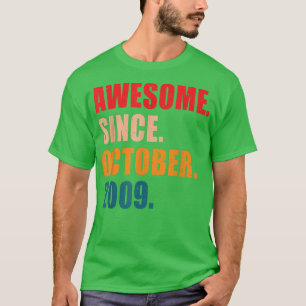 Geweldige sinds oktober 2009: gepersonaliseerd bi t-shirt