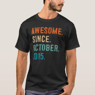 Geweldige sinds oktober 2015 7 jaar oud t-shirt