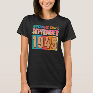 Geweldige sinds september 1945 77 jaar oud 77 jaar t-shirt