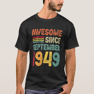 Geweldige sinds september 1949 73e verjaardag 73 j t-shirt
