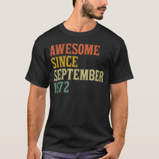 Geweldige sinds september 1972 50e verjaardag 50 j t-shirt