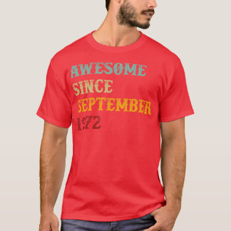 Geweldige sinds september 1972 Retrotekst T-shirt