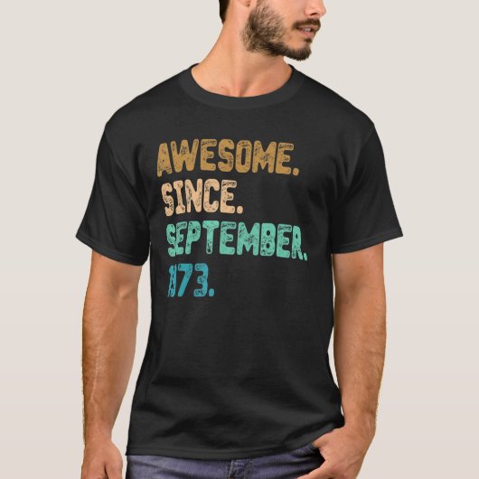 Geweldige sinds september 1973  49e verjaardag t-shirt (Voorkant)