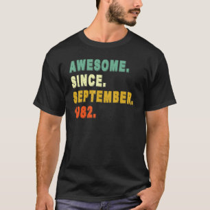 Geweldige sinds september 1982 40e verjaardag 40 j t-shirt