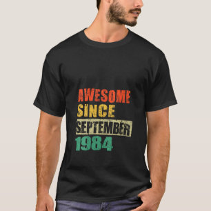 Geweldige sinds september 1984 40 jaar oud 40e BIR T-shirt