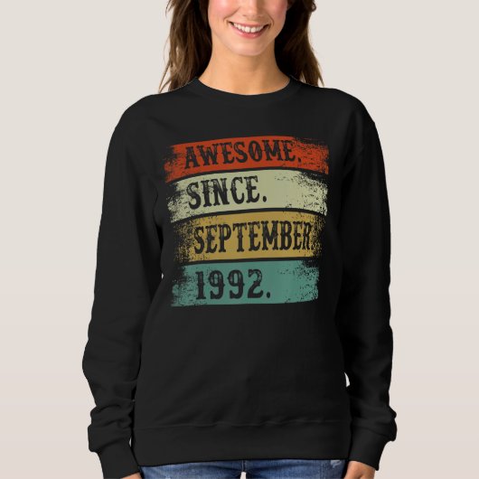 Geweldige sinds september 1992 30 jaar oud en 30 j trui (Voorkant)
