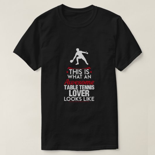Geweldige tafeltennis Lover Funny Design voor Gift T-shirt (Design voorkant)