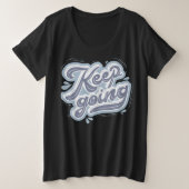 Geweldige teksteffect 1 Inspirerend citaat zwart Grote Maat T-shirt (Design voorkant)