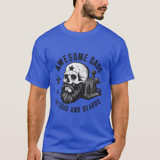 Geweldige vaders hebben tatoeages en baarden Vader T-shirt