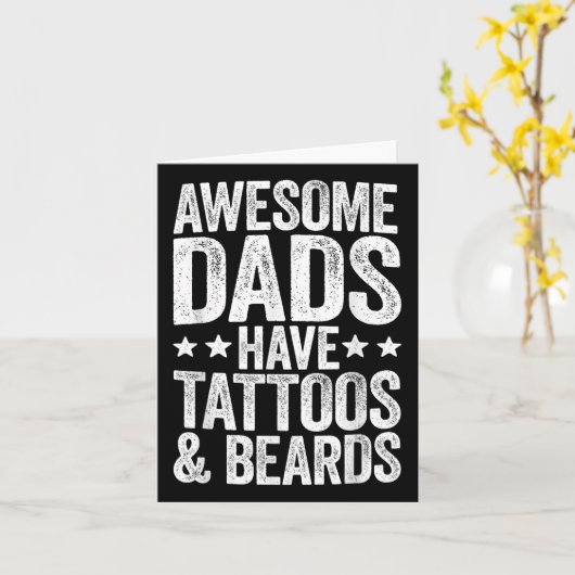 Geweldige vaders hebben Tattoos en baarden Vaderda Kaart (Gele Bloem)