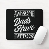 Geweldige vaders hebben Tattoos getatoeëerd papa g Muismat (Met muis)