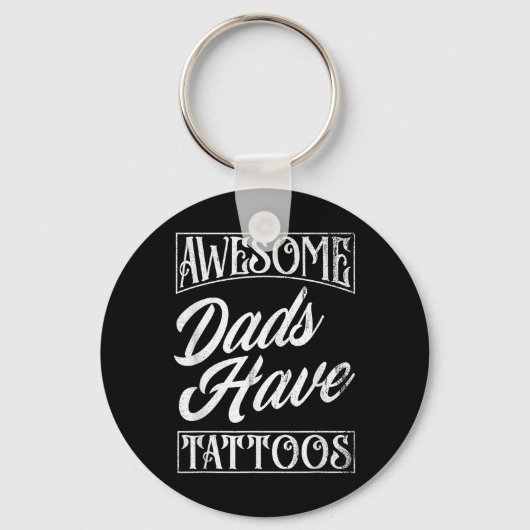 Geweldige vaders hebben Tattoos getatoeëerd papa g Sleutelhanger (Voorkant)