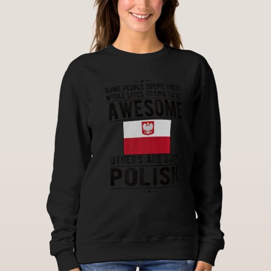 Geweldige vlag Polen Pools Roots 1 Trui (Voorkant)