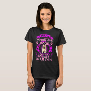 Geweldige vrouwen houden van Shar Peis Dog T-shirt