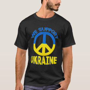 Geweldige wereldvrede Wij steunen Oekraïne I T-shirt