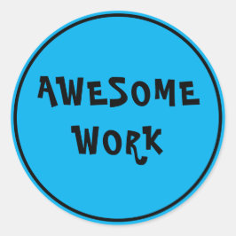 Geweldige werk leraar aanmoediging blauw ronde sticker