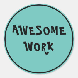 Geweldige werk leraar aanmoediging ronde sticker