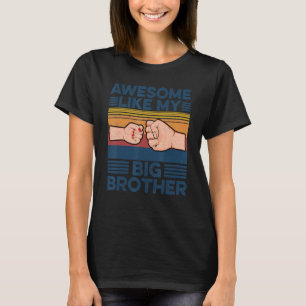 Geweldige zoals mijn Big Brother Fist Bump Family  T-shirt