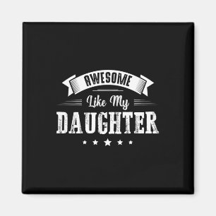 Geweldige zoals mijn dochter cadeaus Mannen vader  Magneet