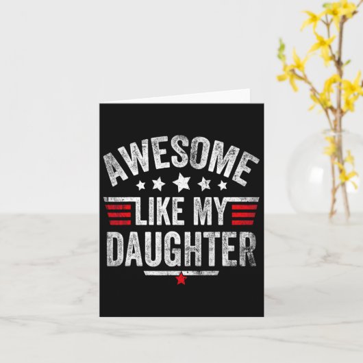 Geweldige zoals mijn dochter  Funny Dad Vaders Kaart (Gele Bloem)