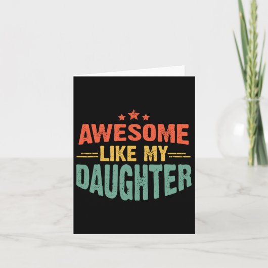 Geweldige zoals mijn dochter Funny Mothers Vaderda Kaart (Voorkant)