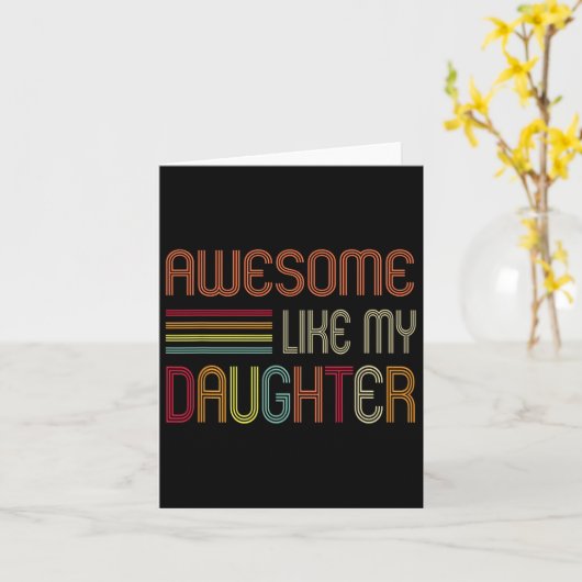 Geweldige zoals mijn dochter geschenken Mannen vad Kaart (Gele Bloem)