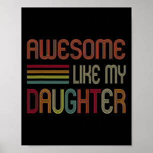 Geweldige zoals mijn dochter geschenken Mannen vad Poster