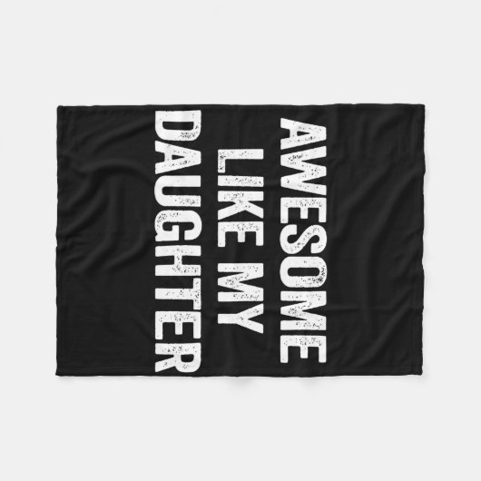 Geweldige zoals mijn dochter Gifts Mannen Funny Fa Fleece Deken (Voorkant (Horizontaal))