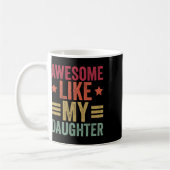 Geweldige zoals mijn dochter Gifts Mannen Funny Fa Koffiemok (Links)
