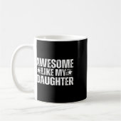 Geweldige zoals mijn dochter Gifts Mannen Funny Fa Koffiemok (Links)