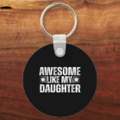 Geweldige zoals mijn dochter Gifts Mannen Funny Fa Sleutelhanger (Voorkant)