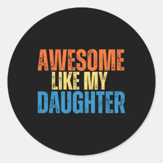 Geweldige Zoals Mijn Dochter Grappig Retro Vader Ronde Sticker