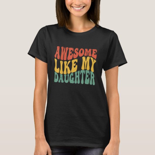 Geweldige zoals mijn dochter Retro Mannen Papa Fun T-shirt (Voorkant)