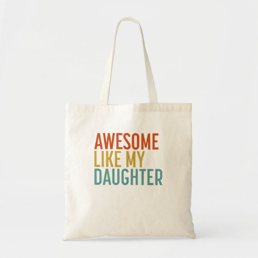 Geweldige zoals mijn dochter Shirt Mannen Funny Fa Tote Bag (Voorkant)