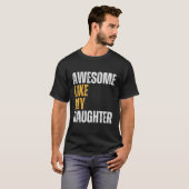 Geweldige zoals mijn dochter vaders dag voor verra t-shirt (Voorkant volledig)