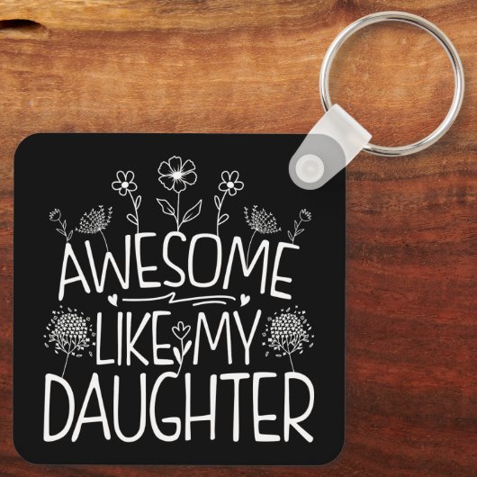 Geweldige zoals mijn dochter Wildflower Cadeau mam Sleutelhanger (Achterkant)