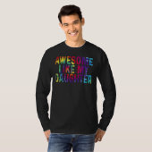 Geweldige zoals mijn dochters Tie Dye Athers Day T-shirt (Voorkant volledig)
