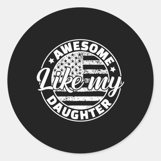 Geweldige zoals mijn dochters vaders dag familie H Ronde Sticker (Voorkant)