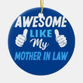 Geweldige zoals mijn moeder in de wet keramisch ornament (Voorkant)