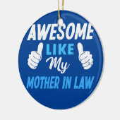 Geweldige zoals mijn moeder in de wet keramisch ornament (Links)