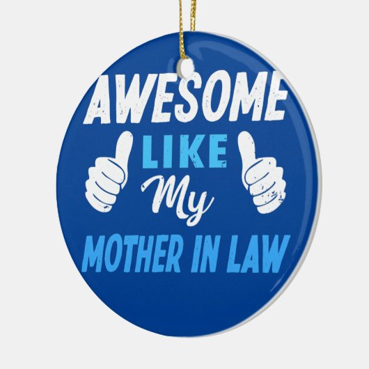 Geweldige zoals mijn moeder in de wet keramisch ornament (Links)