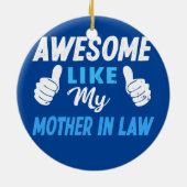 Geweldige zoals mijn moeder in de wet keramisch ornament (Achterkant)