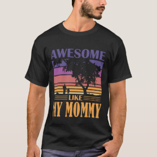Geweldige zoals MIJN MOMMY-Vintage T-shirt