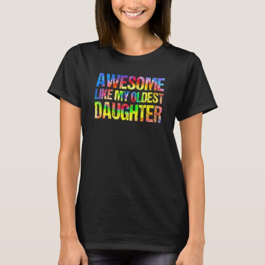 Geweldige zoals mijn oudste dochter Vaderdag Strop T-shirt (Voorkant)