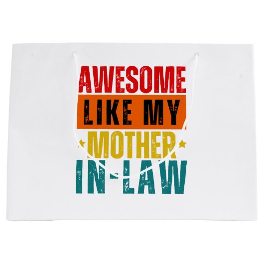 Geweldige zoals mijn schoonmoeder groot cadeauzakje (Voorkant)